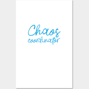 Chaos Coordinator | Funny Mom Shirts, Funny Dad Shirts Posters and Art